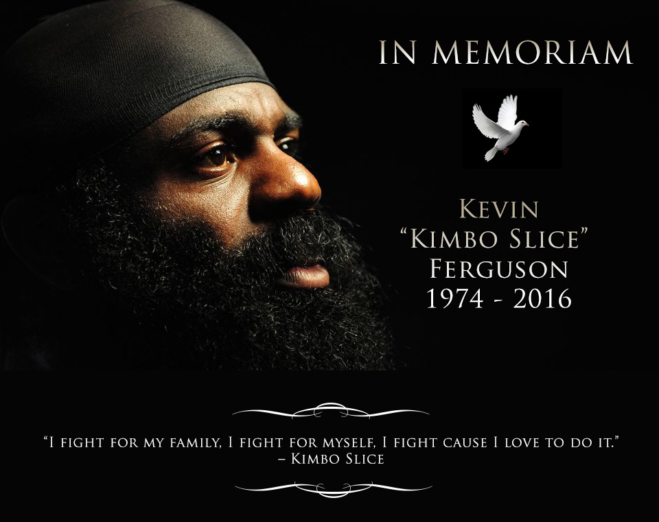 RIP Kimbo Slice